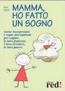 Mamma, ho fatto un sogno