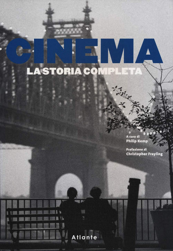 Cinema. La storia completa. Ediz. a colori
