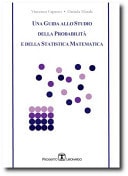 Una guida allo studio della probabilità e della statistica matematica