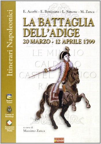 La battaglia dell'Adige. 20 marzo-12 aprile 1799