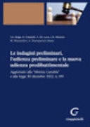 Le indagini preliminari, l'udienza preliminare e la nuova udienza predibattimentale