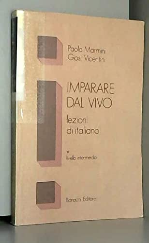 Imparare dal vivo lezioni di italiano. Livello intermedio