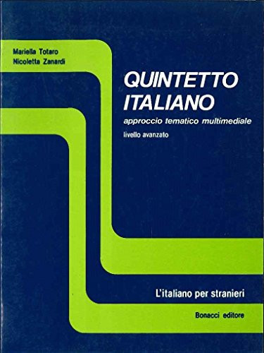 Quintetto italiano approccio tematico multimediale : livello avanzato