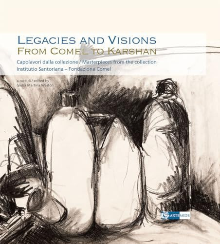 Legacies and visions from Comel to Karshan : capolavori dalla collezione Institutio Santoriana - Fondazione Comel in Pisa : masterpieces from the collection Institutio Santoriana - Fondazione Comel in Pisa