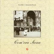 Com'era Siena.
