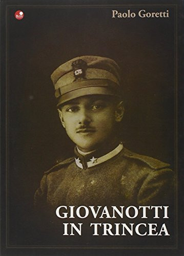 Giovanotti in Trincea