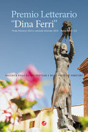 Premio Letterario "Dina Ferri". Raccolta delle sillogi poetiche e delle prose dei vincitori. Prima edizione 2024 e seconda edizione 2025. Radicondoli (SI)