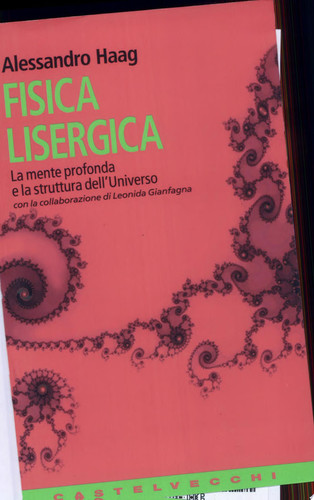 Fisica lisergica. La mente profonda e la struttura dell'universo