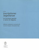 Inscriptiones Segestanae le iscrizioni greche e latine di Segesta