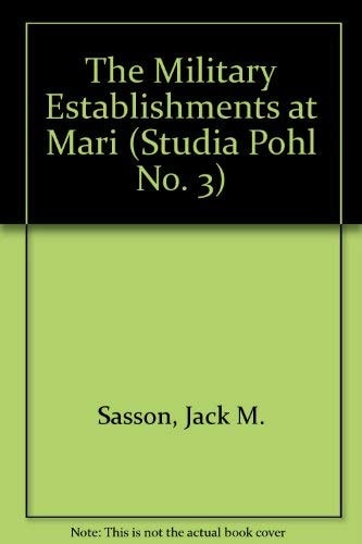 Military Establishments at Mari (Studia Pohl)