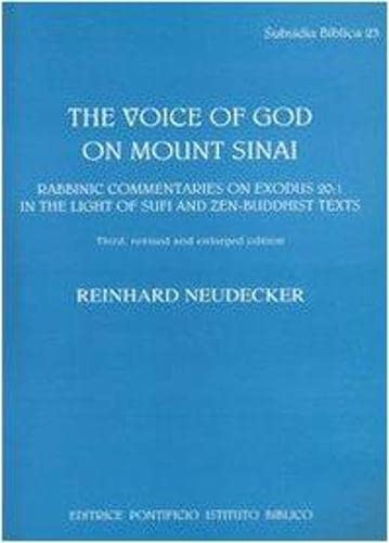 The Voice of God on Mount Sinai: Rabbinic Commentaries on Exodus 20:1 in the Light of Sufi and Zen-Buddhist Texts (Subsidia Biblica)