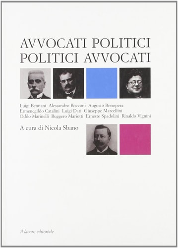 Avvocati politici, politici avvocati