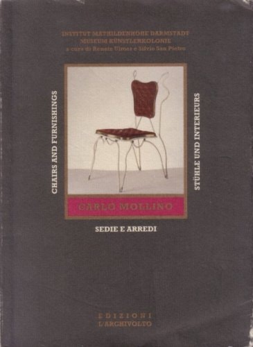 Carlo Mollino, chairs and furnishings