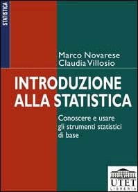 Introduzione alla statistica. Conoscere e usare gli strumenti statistici di base