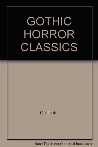 Gothic Horror Classics