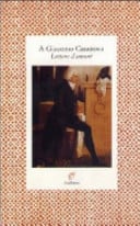 A Giacomo Casanova lettere d'amore di Manon Balletti ed Elisa von der Recke