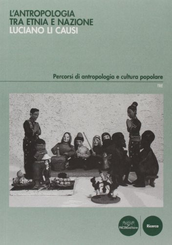 L'antropologia tra etnia e nazione