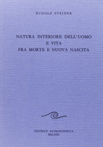 Natura interiore dell'uomo e vita fra morte e nuova nascita ciclo di sei conferenze tenuto a Vienna dal 9 al 14 aprile 1914, due conferenze pubbliche tenute sempre a Vienna il 6 e l'8 aprile 1914 e un discorso a Vienna del 14 aprile 1914