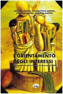L'orientamento degli interessi. Il questionario di interessi professionali (QIP)