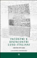 Incontri e disincontri luso-italiani (XVI- XXI secolo)