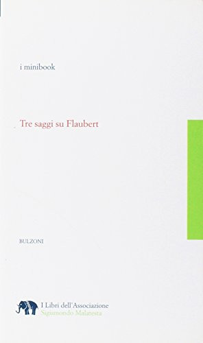 Tre saggi su Flaubert