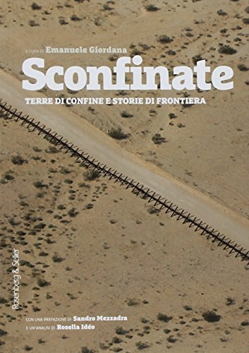 Sconfinate terre di confine e storie di frontiera