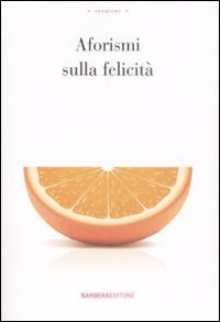 Aforismi sulla felicità