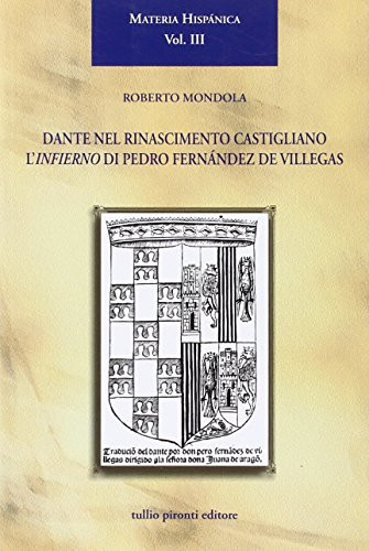 Dante nel Rinascimento castigliano l'Infierno di Pedro Fernández de Villegas