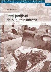 Ponti fortificati del Suburbio romano