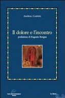 Il dolore e l'incontro