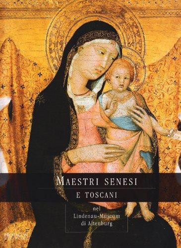 Maestri senesi e toscani nel Lindenau-Museum di Altenburg