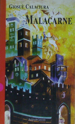 Malacarne (Romanzi e racconti) (Italian Edition)