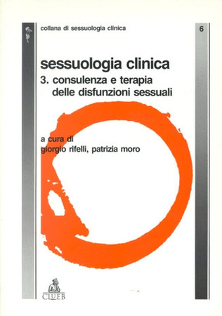 Sessuologia clinica Consulenza e terapia delle disfunzioni sessuali