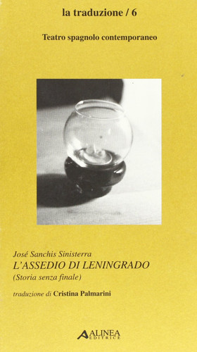 Assedio di Leningrado (storia senza finale). Testo spagnolo a fronte.
