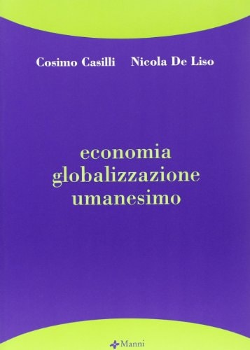 Economia, globalizzazione, umanesimo