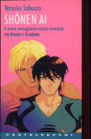 Shonen Ai - Il nuovo immaginario erotico femminile tra Oriente e Occidente