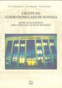 L'Istituto Guido Donegani di Novara storia delle ricerche dall'ammoniaca ai nuovi materiali
