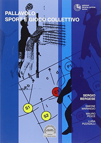 Pallavolo. Sport e gioco collettivo