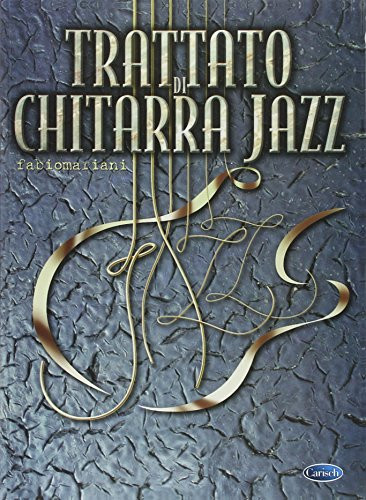 TRATTATO DI CHITARRA JAZZ LIVRE SUR LA MUSIQUE