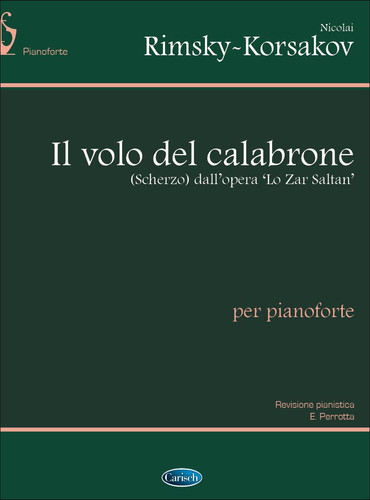 Nicolai Rimsky-Korsakov: Il Volo Del Calabrone (Scherzo) Dall Opéra Lo Zar Saltan, Per Pianoforte Pi