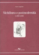 Nichilismo e postmodernità e altri scritti
