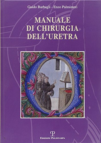 Manuale di chirurgia dell'uretra