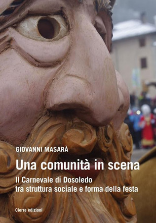 Una comunità in scena: il carnevale di Dosoledo tra struttura sociale e forma della festa