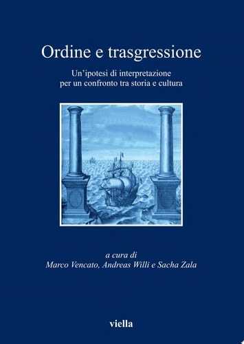 Ordine e trasgressione Un’ipotesi di interpretazione tra storia e cultura