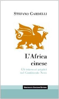 L'Africa cinese gli interessi asiatici nel continente nero