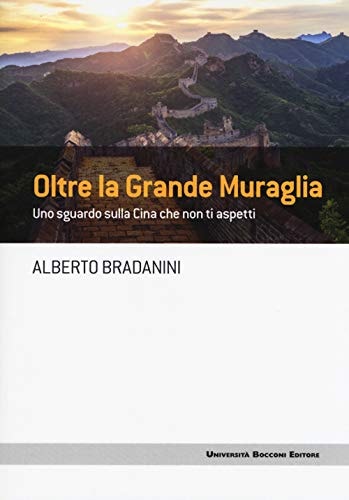Oltre la Grande Muraglia uno sguardo sulla Cina che non ti aspetti