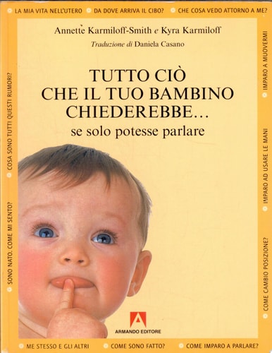 Tutto ciò che il tuo bambino chiederebbe... se solo potesse parlare