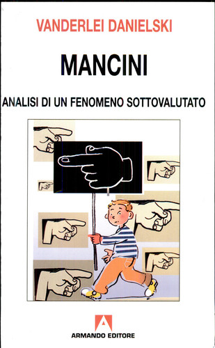 Mancini. Analisi di un fenomeno sottovalutato