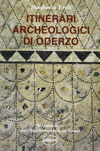 Itinerari archeologici di Oderzo