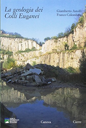 La geologia dei Colli Euganei